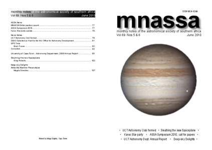monthly notes of the astronomical society of southern africa Vol 69 Nos 5 & 6 June 2010 ASSA News MNASSA Editor position vacant.............................................................................................
