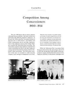 CHAPTER FIVE  Competition Among Concessioners 1900–1914 The year 1900 began with an uneasy situation
