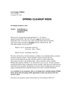 La Grange Utilities 155 E. Colorado La Grange, TX[removed]SPRING CLEANUP WEEK For Release on March 3, 2014