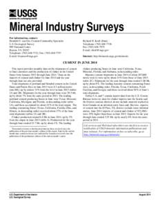 Mineral Industry Surveys For information, contact: Hendrik G. van Oss, Cement Commodity Specialist U.S. Geological Survey 989 National Center Reston, VA 20192