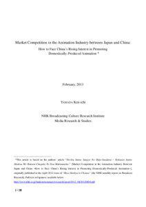 Market Competition in the Animation Industry between Japan and China: How to Face China’s Rising Interest in Promoting Domestically-Produced Animation *