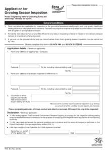 Please return completed forms to:  Application for Growing Season Inspection Plants and planting material (including bulbs and seed crops intended for export)