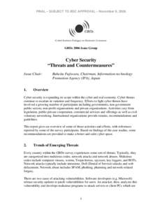 FINAL – SUBJECT TO BSC APPROVAL – November 9, 2006  GBDe 2006 Issue Group Cyber Security “Threats and Countermeasures”