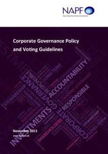 Corporate Governance Policy and Voting Guidelines November 2013 www.napf.co.uk