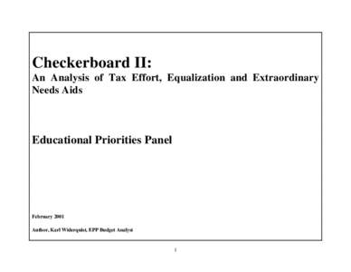 Checkerboard II: An Analysis of Tax Effort, Equalization and Extraordinary Needs Aids Educational Priorities Panel