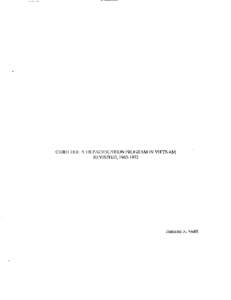 Counter-insurgency / Kit Carson Scouts / Phoenix Program / Chieu Hoi / Viet Cong / Vietnam / Civil Operations and Revolutionary Development Support / Viet Cong and PAVN strategy /  organization and structure / Military / War / Vietnam War