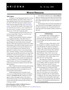 A R I Z O N A  No. 35 July, 2003 Mineral Resource 3809 Update