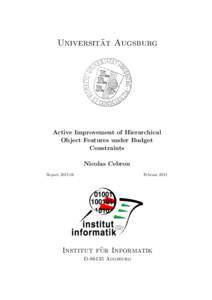 ¨ t Augsburg Universita Active Improvement of Hierarchical Object Features under Budget Constraints