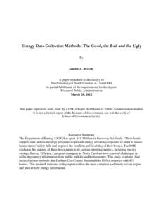 Energy Data Collection Methods: The Good, the Bad and the Ugly By Janelle A. Beverly  A paper submitted to the faculty of