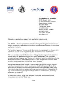 FOR IMMEDIATE RELEASE DATE: June 4, 2014 for more information, contact: Damon Asbury, OSBA[removed]Thomas Ash, BASA