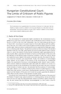 134	  Hubay, Hungarian Constitutional Court: The Limits of Criticism of Public Figures Hungarian Constitutional Court: The Limits of Criticism of Public Figures