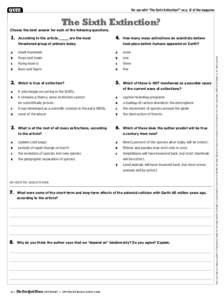 QUIZ  For use with “The Sixth Extinction?” on p. 12 of the magazine The Sixth Extinction? Choose the best answer for each of the following questions.