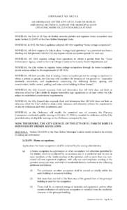 ORDINANCE NO[removed]N.S. AN ORDINANCE OF THE CITY OF EL PASO DE ROBLES AMENDING SECTION[removed]OF THE MUNICIPAL CODE UPDATING HOME OCCUPATION REGULATIONS WHEREAS, the City of El Paso de Robles currently permits and reg