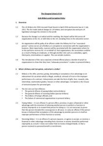 The	
  Glasgow	
  School	
  of	
  Art	
   Anti-­‐Bribery	
  and	
  Corruption	
  Policy	
   1. Overview	
     1.1