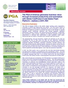 The PGA of America 100 Avenue of the Champions Palm Beach Gardens, FLPhone: +Web: www.pga.com CEO
