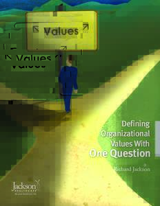 Defining Organizational Values With One Question by