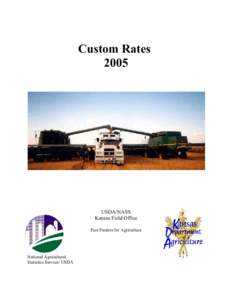 Custom Rates 2005 USDA/NASS Kansas Field Office Fact Finders for Agriculture