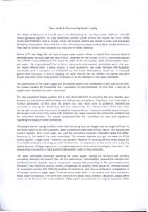 Case Study A:CommunityWater Supply The village of Banyakair is a small community that belongs to the Municipality of Banjir, with 290 houses grouped together. Its total inhabitants number 2,038. Around the houses are som