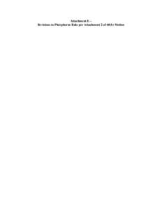 Attachment E – Revisions to Phosphorus Rule per Attachment 2 of 60(b) Motion Attachment 2 – Revisions to Phosphorus Rule[removed]Water Quality Standards for Phosphorus Within the Everglades Protection Area.