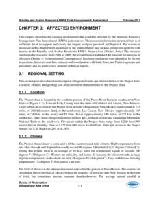 Brantley and Avalon Reservoirs RMPA Final Environmental Assessment  February 2011 CHAPTER 3: AFFECTED ENVIRONMENT This chapter describes the existing environment that would be affected by the proposed Resource