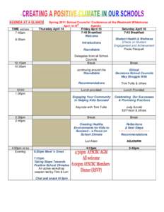 AGENDA AT A GLANCE  Spring 2011 School Councils’ Conference at the Westmark Whitehorse th  April 14-16