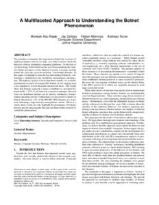A Multifaceted Approach to Understanding the Botnet Phenomenon Moheeb Abu Rajab Jay Zarfoss Fabian Monrose Computer Science Department
