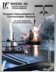 Invocon, Inc.  MISSION Invocon provides turnkey solutions for demanding applications in extreme environments for the sensing and data acquisition communities. With a focus on wireless sensor networks, Invocon conducts r