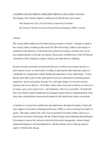 AVOIDING DEAD PARROTS, DISEASED FORESTS AND ACIDIC OCEANS: Developing a New Global Adaptive Architecture for Biodiversity Governance. Peter Bridgewater Chair, UK Joint Nature Conservation Committee Ian Cresswell, Wealth 