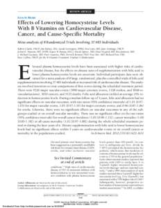 REVIEW ARTICLE  LESS IS MORE Effects of Lowering Homocysteine Levels With B Vitamins on Cardiovascular Disease,