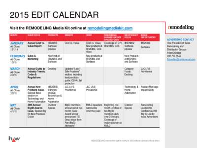 2015 EDIT CALENDAR Visit the REMODELING Media Kit online at remodelingmediakit.com MONTH ISSUE FOCUS