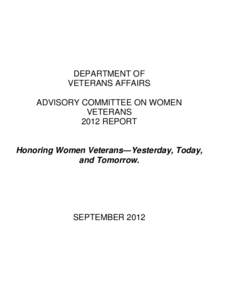 DEPARTMENT OF VETERANS AFFAIRS ADVISORY COMMITTEE ON WOMEN VETERANS 2012 REPORT