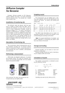 Instructions  Diffusive Sampler for Benzene Enclosed: diffusive samplers for BTX (Benzene, toluene, Xylenes) and forms for noting monitoring