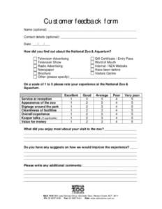 Customer feedback form Name (optional): __________________________________________________ Contact details (optional): ___________________________________________ Date: ___/___/___ How did you find out about the National