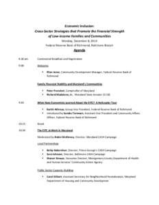 Economic Inclusion: Cross-Sector Strategies that Promote the Financial Strength of Low-income Families and Communities Monday, December 8, 2014 Federal Reserve Bank of Richmond, Baltimore Branch