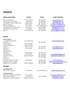 SPORTS Athletic Organizations Boys and Girls Club Smithsburg Youth Athletics Cumberland Valley Athletic Club Special Olympics
