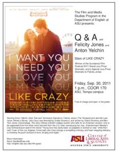 The Film and Media Studies Program in the Department of English at ASU presents:  Q&A