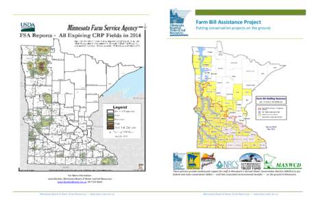 Farm Bill Assistance Project  Putting conservation projects on the ground For More Information: Jason Beckler, Minnesota Board of Water and Soil Resources