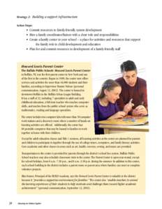 Strategy 2: Building a support infrastructure Action Steps: • Commit resources to family-friendly system development • Hire a family coordinator/liaison with a clear role and responsibilities • Create a family cent