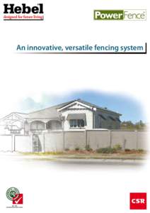 An innovative, versatile fencing system  Why PowerFence™?