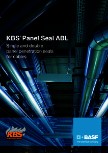 KBS Panel Seal ABL ® Single and double panel penetration seals for cables