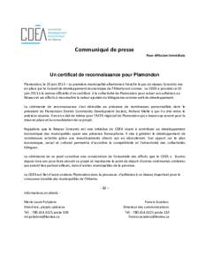 Communiqué de presse Pour diffusion immédiate Un certificat de reconnaissance pour Plamondon Plamondon, le 20 juin 2013 – La première municipalité albertaine à franchir le pas du réseau Concerto mis en place par 