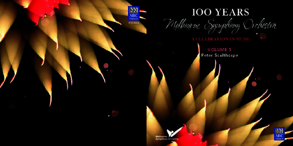 1OO YEARS[removed]A CELEBRATION IN MUSIC VOLUME 5 Peter Sculthorpe