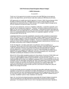 ICAO Performance Based Navigation Manual Changes -- IAOPA Comments— 13 June 2011 Thank you for the opportunity to provide comments to the draft PBM Manual ops approval section. See attachments; use the Review mode when