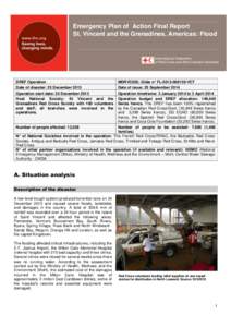 Emergency Plan of Action Final Report St. Vincent and the Grenadines, Americas: Flood DREF Operation Date of disaster: 25 December 2013 Operation start date: 25 December 2013