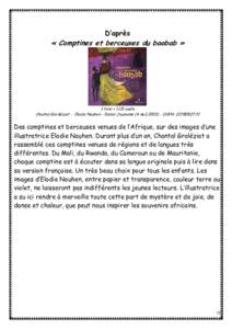 D’après  « Comptines et berceuses du baobab » 1 livre + 1 CD audio Chantal Grosléziat - Elodie Nouhen - Didier Jeunesse (4 Aoû ISBN: 