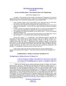 The Church of the Servant King www.cotsk.org Survey of the Bible Series – Paul’s Second Letter to the Thessalonians (SB_2Thess_Chapters 2 & 3) In chapter 1, Paul opened his second letter to the believers of Thessalon