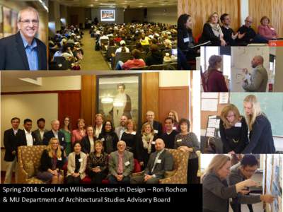 Spring 2014: Carol Ann Williams Lecture in Design – Ron Rochon & MU Department of Architectural Studies Advisory Board 