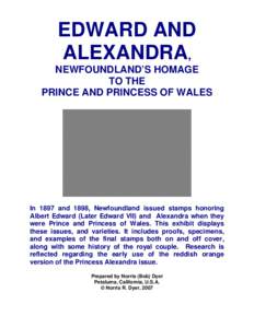 EDWARD AND ALEXANDRA, NEWFOUNDLAND’S HOMAGE TO THE PRINCE AND PRINCESS OF WALES
