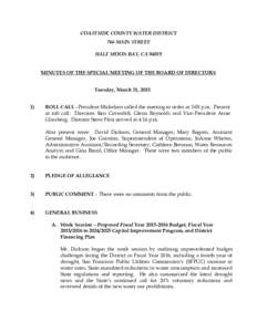 COASTSIDE COUNTY WATER DISTRICT 766 MAIN STREET HALF MOON BAY, CAMINUTES OF THE SPECIAL MEETING OF THE BOARD OF DIRECTORS Tuesday, March 31, 2015 1)
