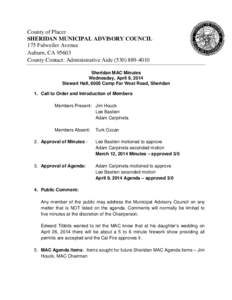 County of Placer SHERIDAN MUNICIPAL ADVISORY COUNCIL 175 Fulweiler Avenue Auburn, CA[removed]County Contact: Administrative Aide[removed]Sheridan MAC Minutes